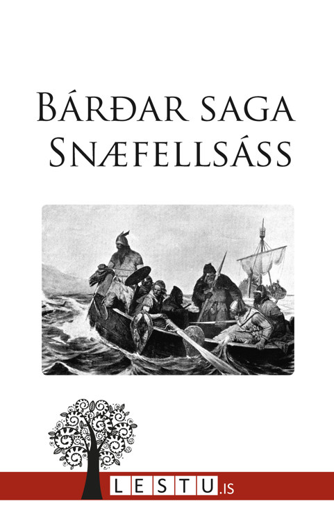 Upplýsingar um Bárðar saga Snæfellsáss eftir Lestu.is - Til útláns